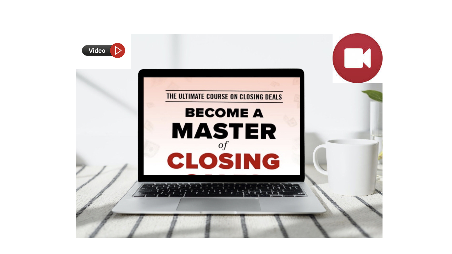 Video Sales Training - Become A Master of Closing Sales