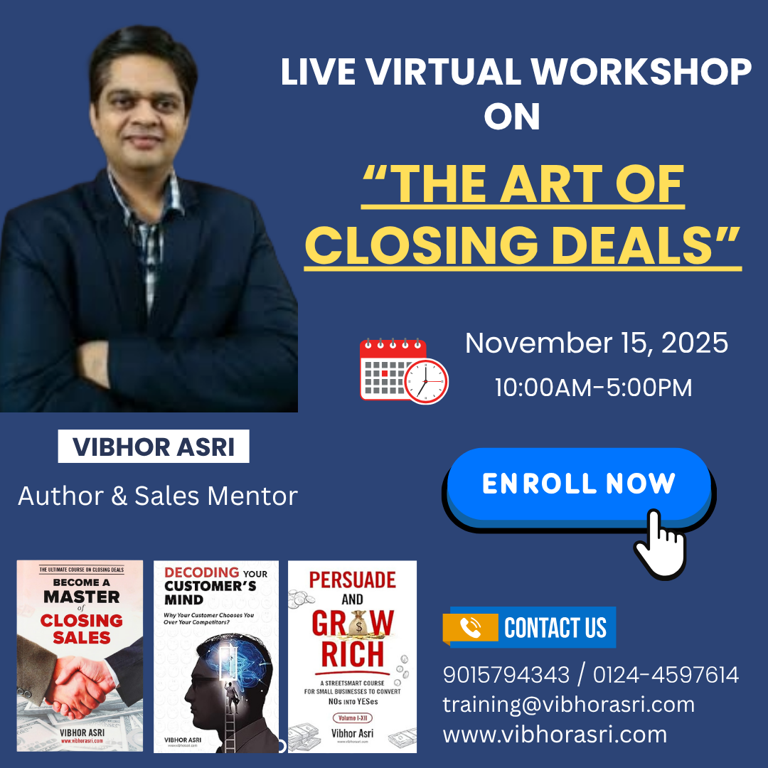 November 2025 poster Business Workshop on Closing Deals by Vibhor Asri